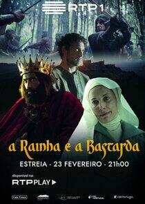 A Rainha e a Bastarda A Rainha e a Bastarda