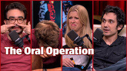 The Oral Operation - #338 The Oral Operation - #338