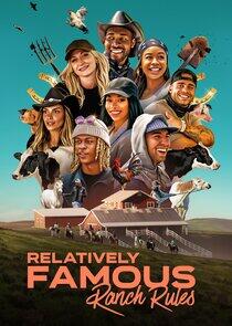 Relatively Famous: Ranch Rules Relatively Famous: Ranch Rules