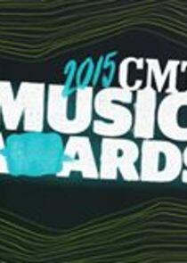 CMT Music Awards - Season 14 / Year 2015 CMT Music Awards - Season 14 / Year 2015