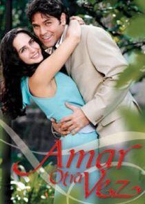 Amar Otra Vez Amar Otra Vez