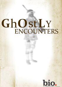 Ghostly Encounters Ghostly Encounters