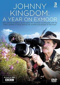 Johnny Kingdom: A Year on Exmoor Johnny Kingdom: A Year on Exmoor