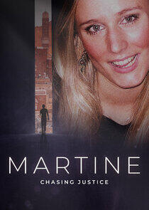 Martine: Chasing Justice Martine: Chasing Justice
