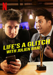 Life's a Glitch with Julien Bam Life's a Glitch with Julien Bam