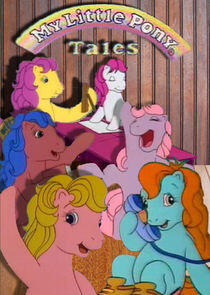 My Little Pony Tales My Little Pony Tales