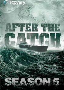 After the Catch - Season 5 After the Catch - Season 5