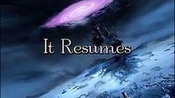 It Resumes It Resumes