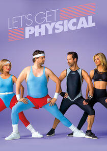 Let's Get Physical Let's Get Physical