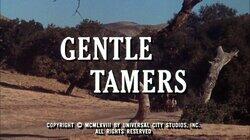 Gentle Tamers Gentle Tamers
