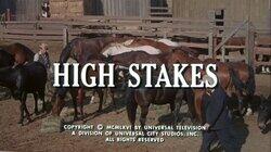 High Stakes High Stakes
