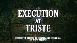 Execution at Triste Execution at Triste