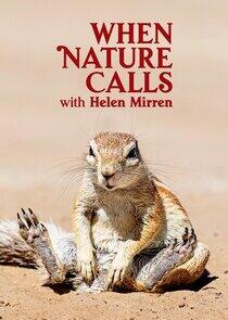 When Nature Calls with Helen Mirren When Nature Calls with Helen Mirren