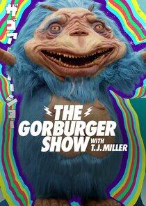 The Gorburger Show The Gorburger Show