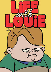 Life with Louie Life with Louie