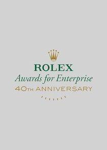 The Rolex Awards for Enterprise The Rolex Awards for Enterprise