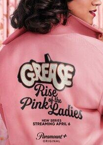 Grease: Rise of the Pink Ladies - Season 1
