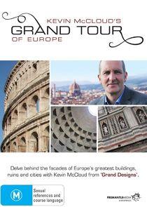 Kevin McCloud's Grand Tour of Europe Kevin McCloud's Grand Tour of Europe