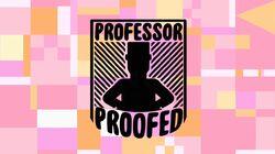 Professor Proofed Professor Proofed