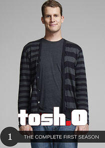 Tosh.0 - Season 1 Tosh.0 - Season 1