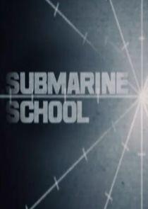 Submarine School - Season 1 Submarine School - Season 1