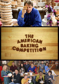 The American Baking Competition - Season 1 The American Baking Competition - Season 1