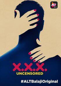 XXX: Uncensored XXX: Uncensored