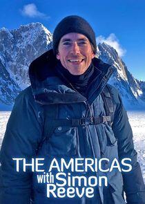 The Americas with Simon Reeve The Americas with Simon Reeve