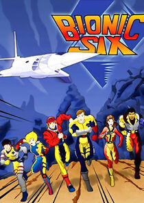 Bionic Six Bionic Six