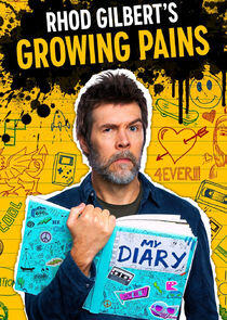 Rhod Gilbert's Growing Pains Rhod Gilbert's Growing Pains