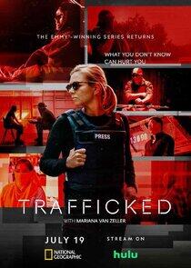 Trafficked: Underworlds with Mariana van Zeller - Season 2 Trafficked: Underworlds with Mariana van Zeller - Season 2