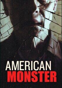American Monster - Season 11 American Monster - Season 11