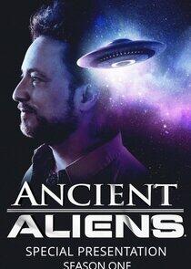 Ancient Aliens: Special Presentation - Season 1 Ancient Aliens: Special Presentation - Season 1