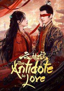 The Antidote to Love The Antidote to Love