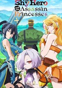 The Shy Hero and the Assassin Princesses