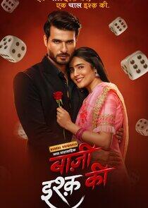 Baazi Ishq Ki - Season 1 Baazi Ishq Ki - Season 1
