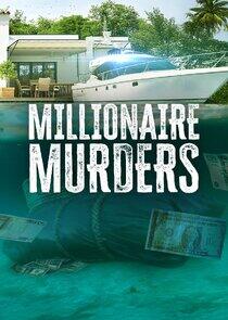 Millionaire Murders Millionaire Murders