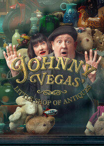 Johnny Vegas' Little Shop of Antiques Johnny Vegas' Little Shop of Antiques