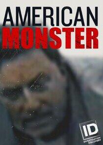 American Monster - Season 3 American Monster - Season 3