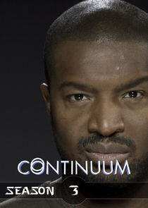 Continuum - Season 3 Continuum - Season 3