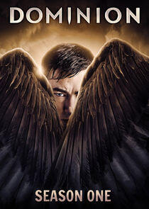 Dominion - Season 1 Dominion - Season 1