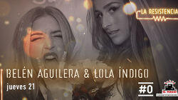 Belén Aguilera & Lola Índigo Belén Aguilera & Lola Índigo
