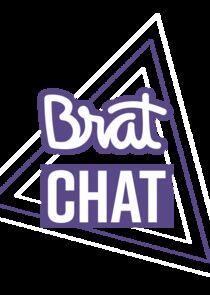 Brat Chat Brat Chat