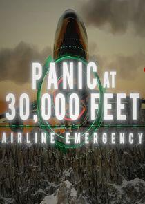 Panic at 30,000 Feet: Airline Emergency Panic at 30,000 Feet: Airline Emergency