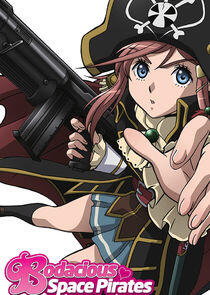 Bodacious Space Pirates Bodacious Space Pirates