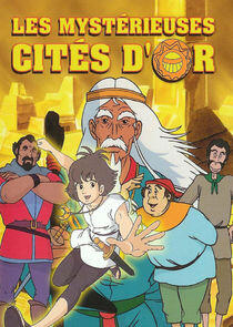 Les Mystérieuses Cités d'or Les Mystérieuses Cités d'or