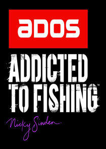 ADOS Addicted to Fishing ADOS Addicted to Fishing