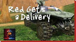Red Gets a Delivery Red Gets a Delivery