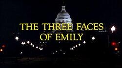 The Three Faces of Emily The Three Faces of Emily