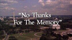 'No Thanks for the Memory' 'No Thanks for the Memory'